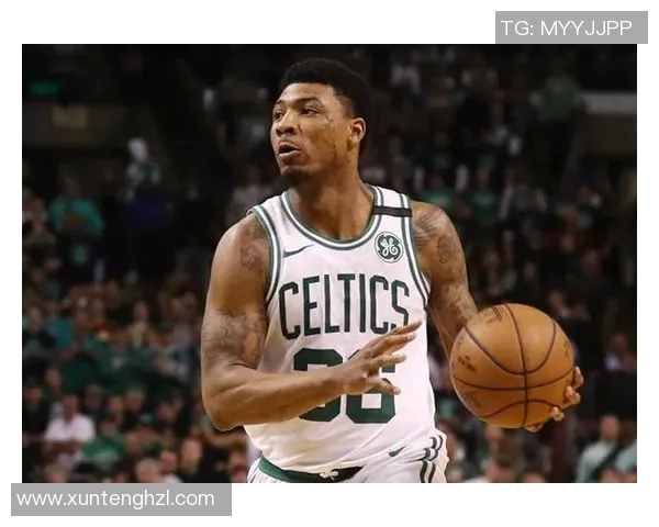 马库斯斯马特的篮球之路与冠军梦想：从新秀到全能防守者的蜕变